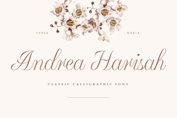 Andrea Harisah: The Script Font That Elevates Campaign Design