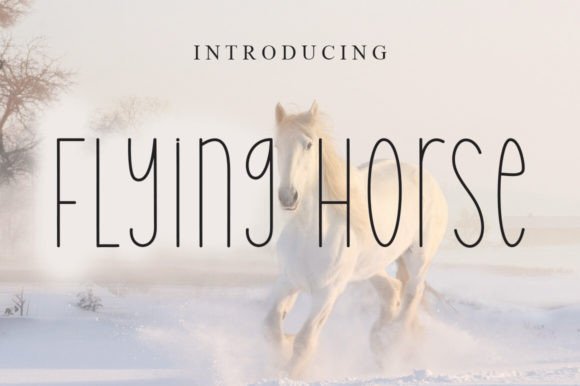 Flying Horse: A Sweet Script Font for Marketers
