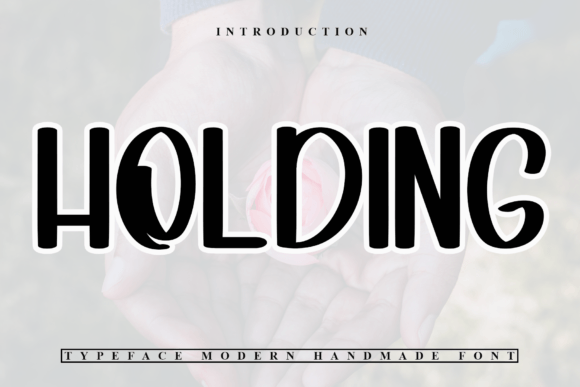 Holding Font: A Warm Typeface for Brand Identity