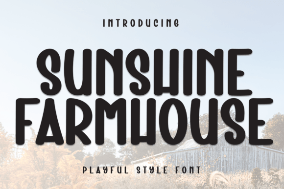 Sunshine Farmhouse Font for Warm Branding